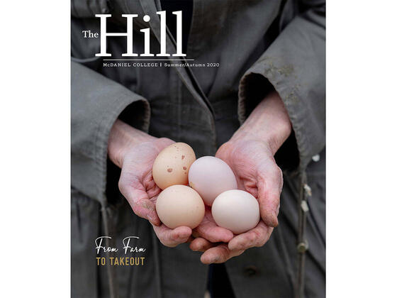 The Hill McDaniel College | Summer/Autumn 2020 From Farm to Takeout