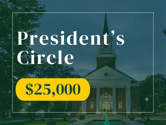 President's Circle - $25,000+