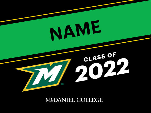 McDaniel_Commencement Yard Sign 2022