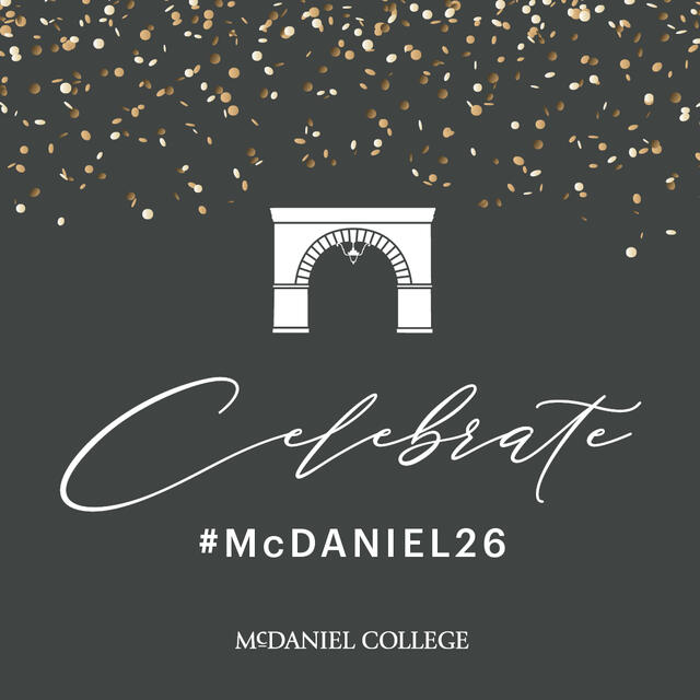 Celebrate #McDaniel26