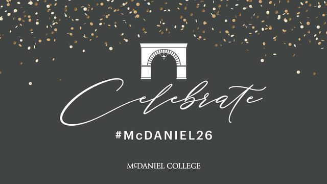 Celebrate #McDaniel26